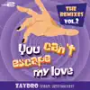 Zaydro - You Can't Escape My Love (The Remixes Vol.2) [feat. Jess Hayes] - EP